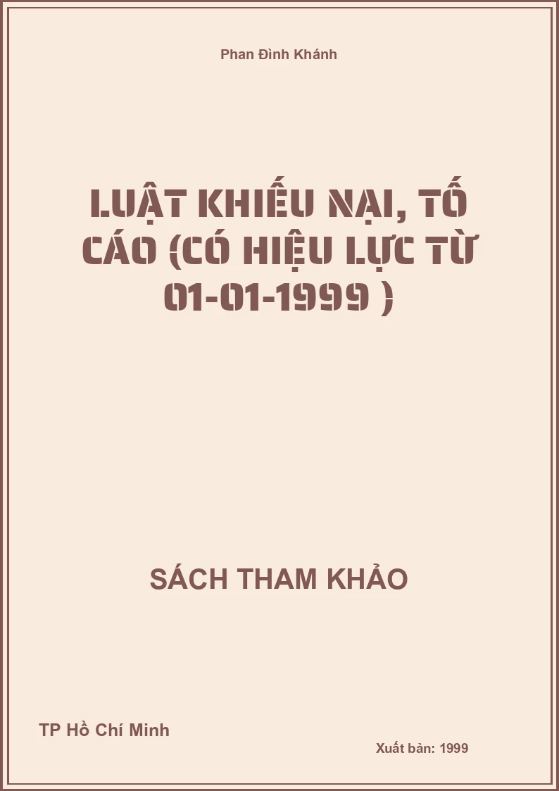 Luật khiếu nại, tố cáo (có hiệu lực từ 01-01-1999 )