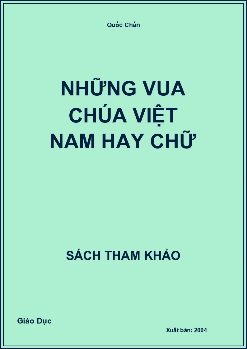 Những vua chúa Việt Nam hay chữ