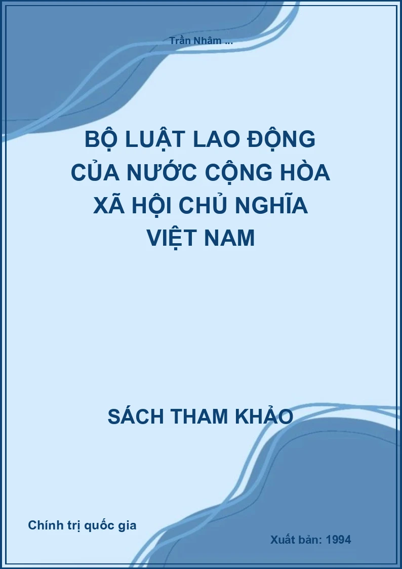 Bộ luật lao động của nước Cộng hòa Xã hội Chủ nghĩa Việt Nam