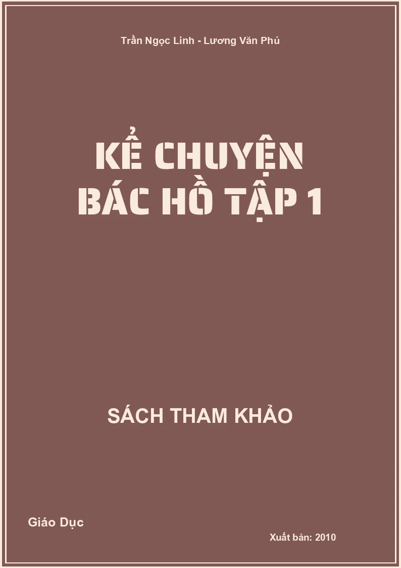 Kể chuyện Bác Hồ tập 1