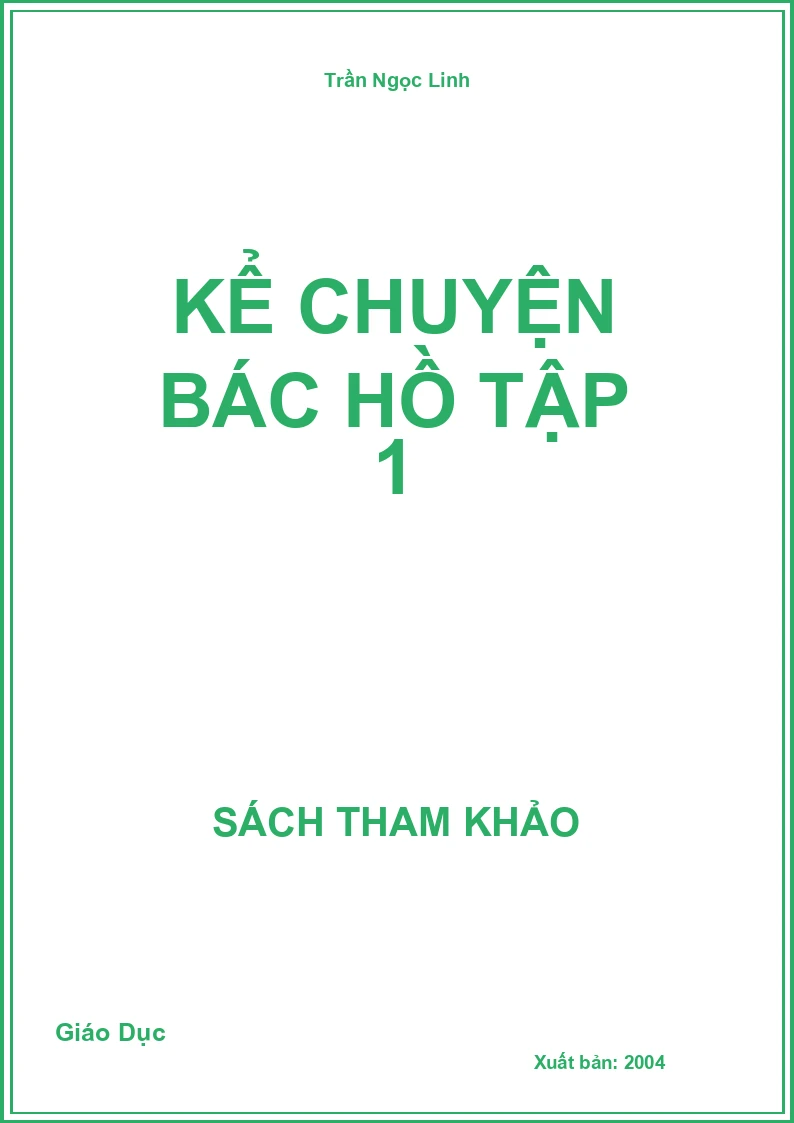 Kể chuyện Bác Hồ tập 1