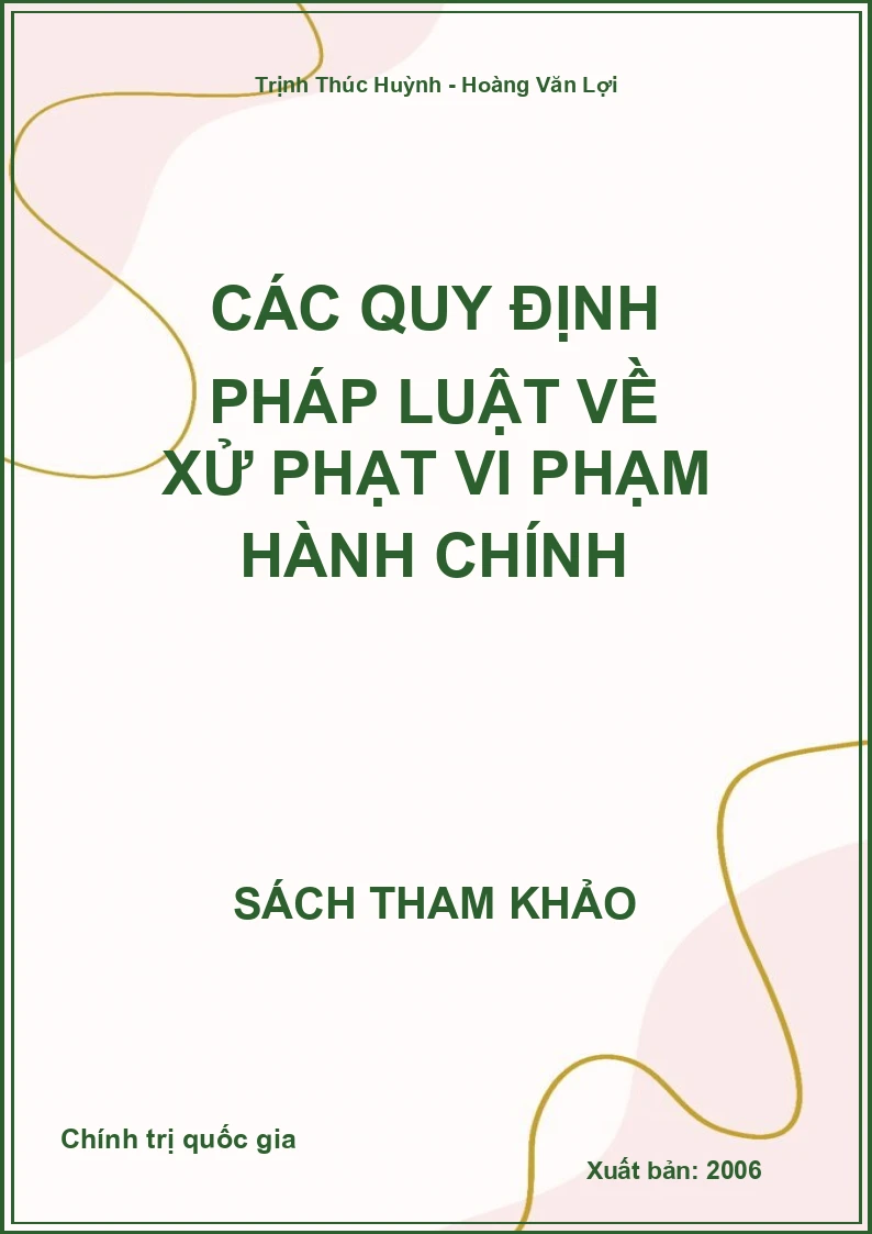 Các quy định pháp luật về xử phạt vi phạm hành chính