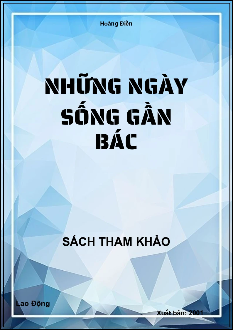Những ngày sống gần Bác