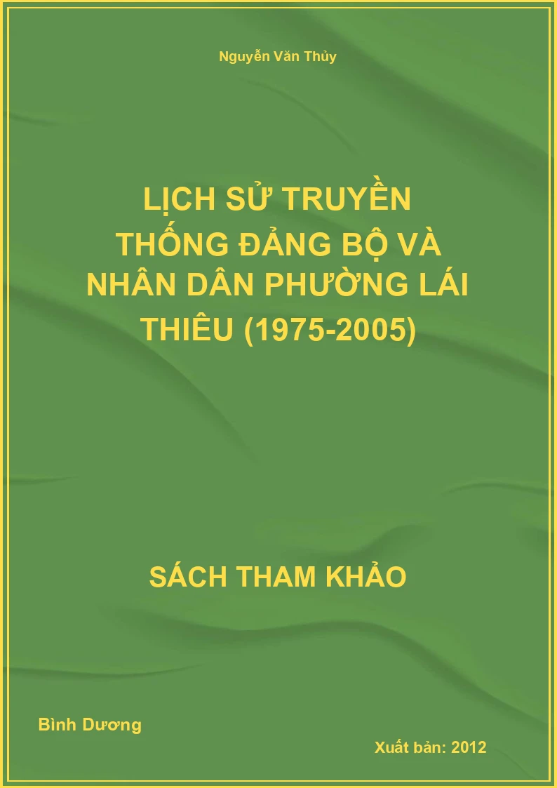 Lịch sử truyền thống Đảng Bộ và nhân dân phường Lái Thiêu (1975-2005)