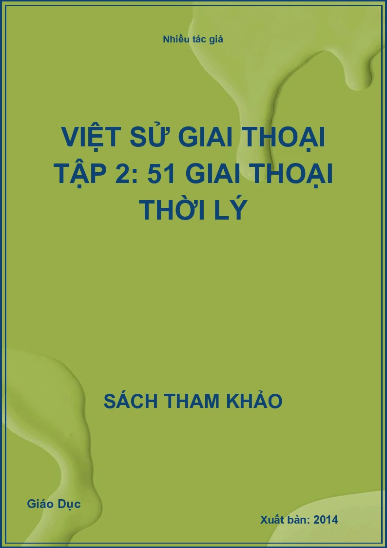 Việt sử giai thoại tập 2: 51 giai thoại thời Lý