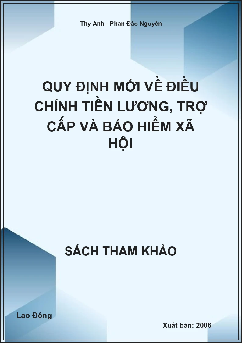 Quy định mới về điều chỉnh tiền lương, trợ cấp và bảo hiểm xã hội