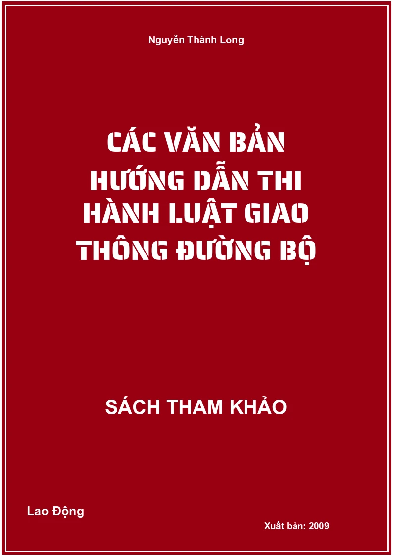 Các văn bản hướng dẫn thi hành luật giao thông đường bộ