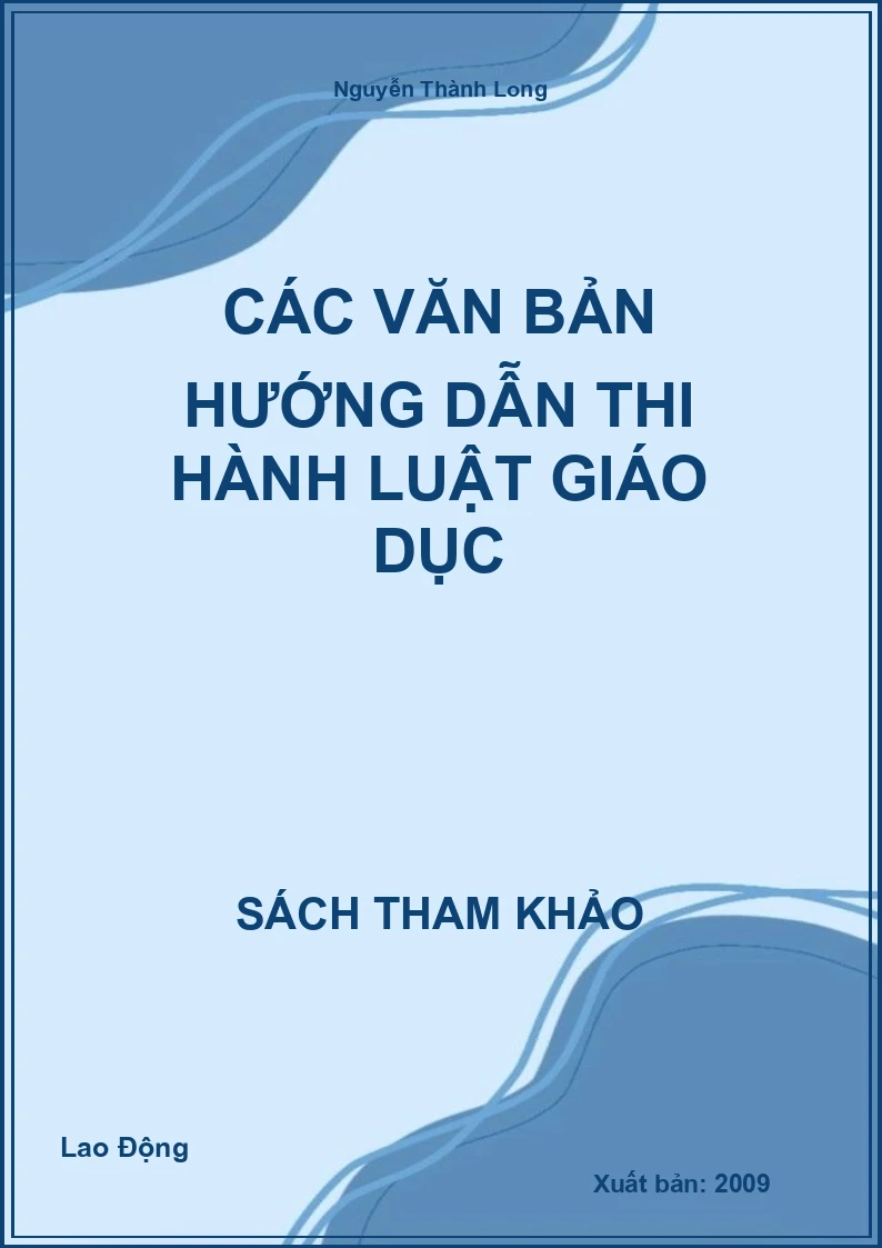 Các văn bản hướng dẫn thi hành luật giáo dục