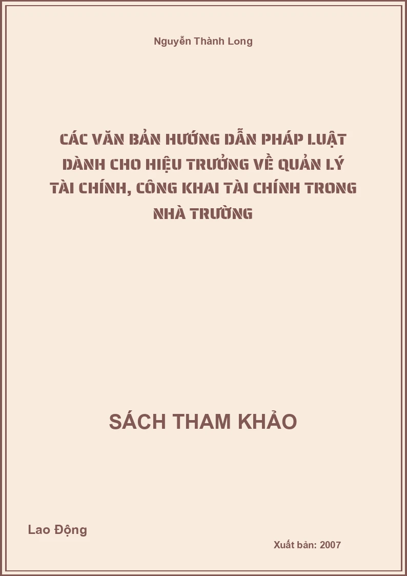 Các văn bản hướng dẫn pháp luật dành cho hiệu trưởng về quản lý tài chính, công khai tài chính trong nhà trường