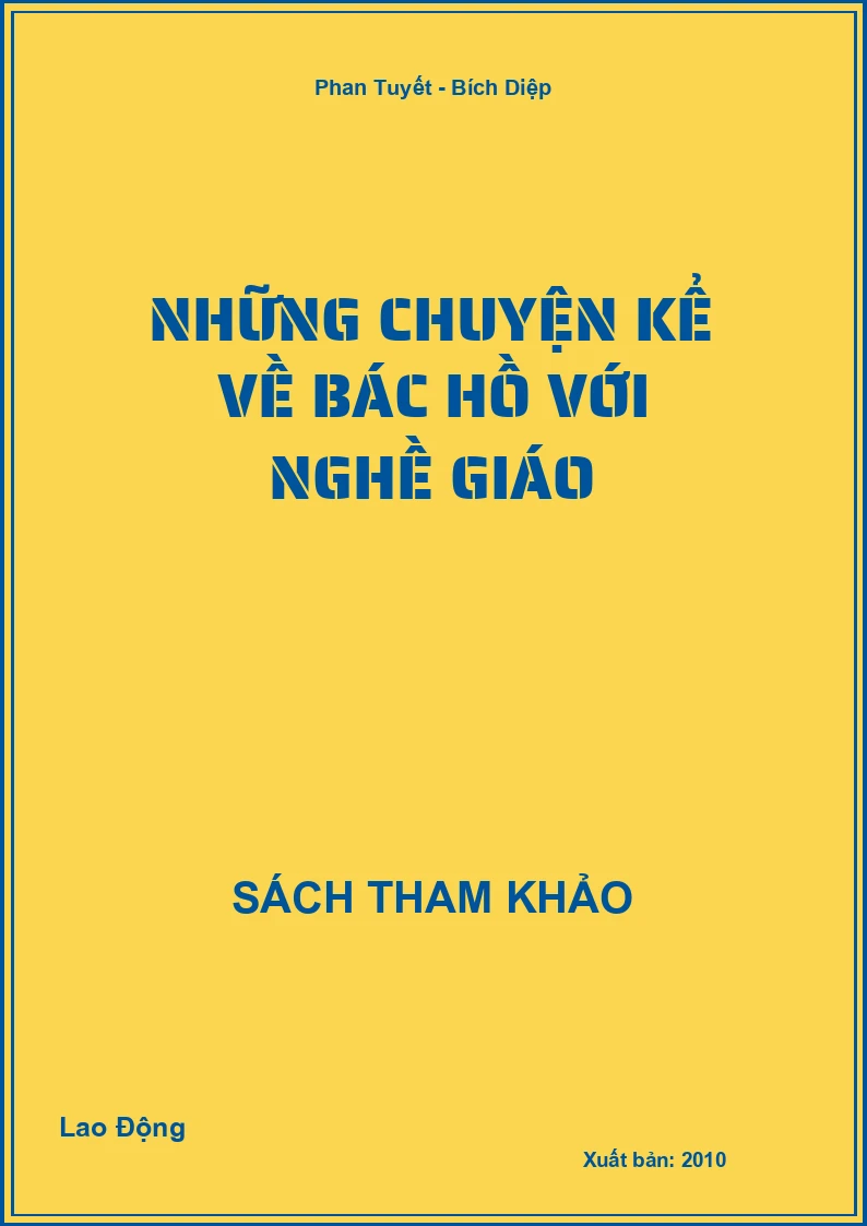 Những chuyện kể về Bác Hồ với nghề giáo