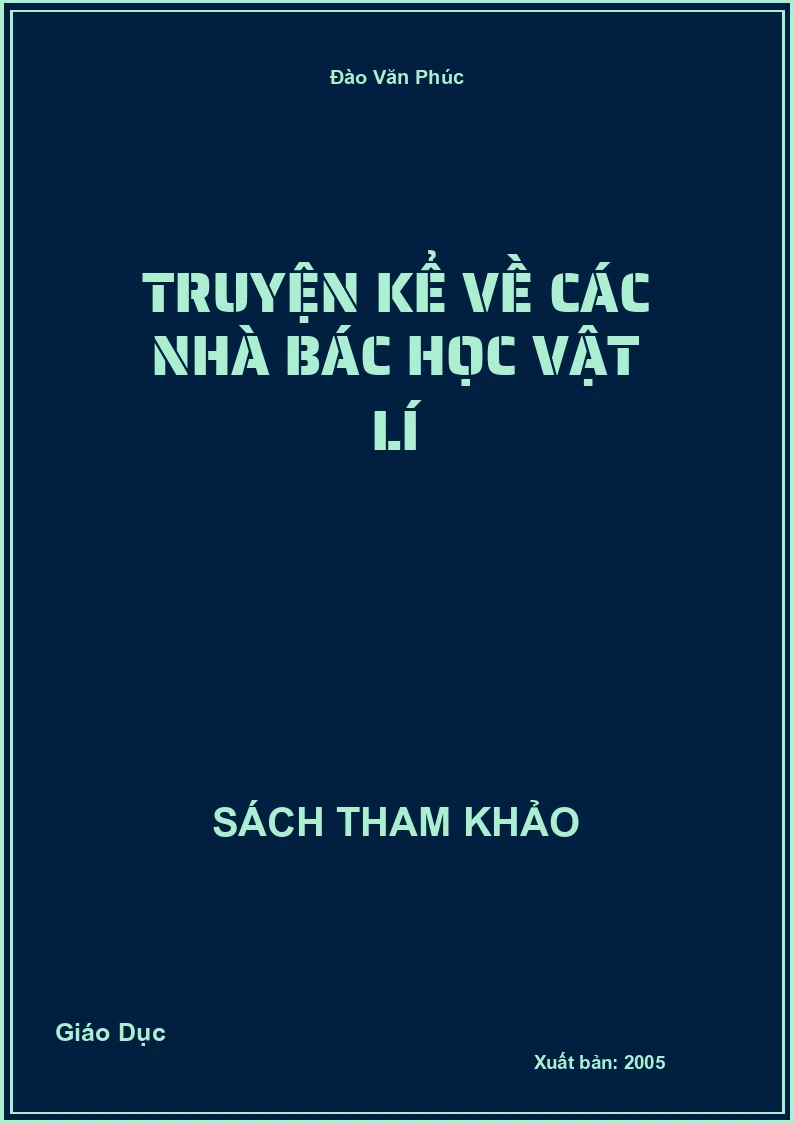 Truyện kể về các nhà Bác học vật lí