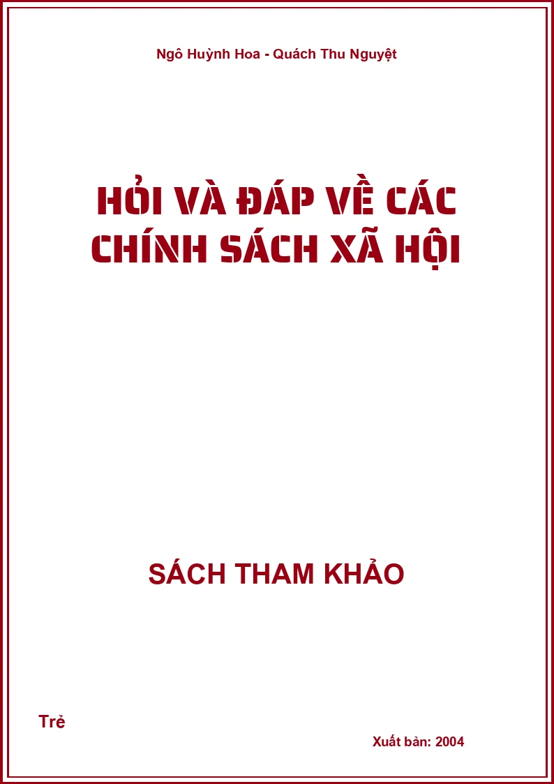 Hỏi và đáp về các chính sách xã hội