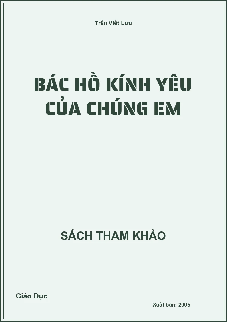 Bác Hồ kính yêu của chúng em