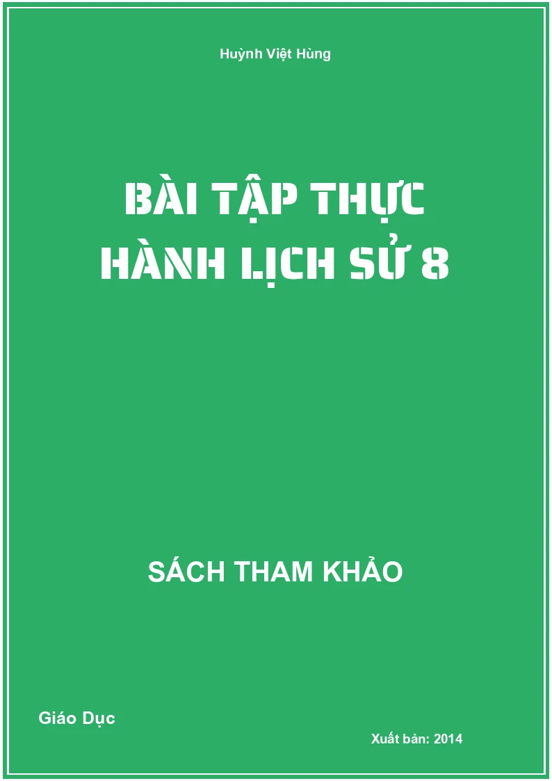 Bài tập thực hành lịch sử 8