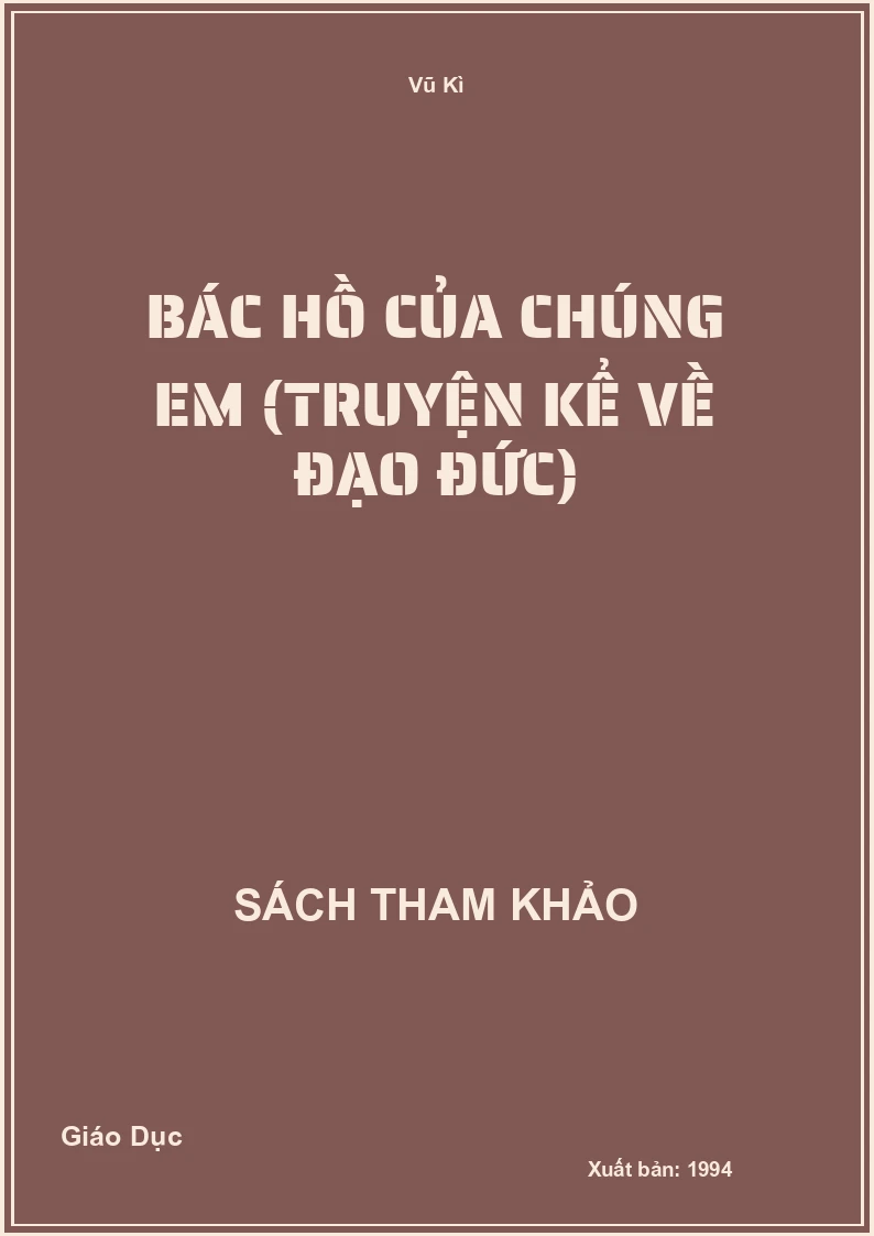 Bác Hồ của chúng em (truyện kể về đạo đức)