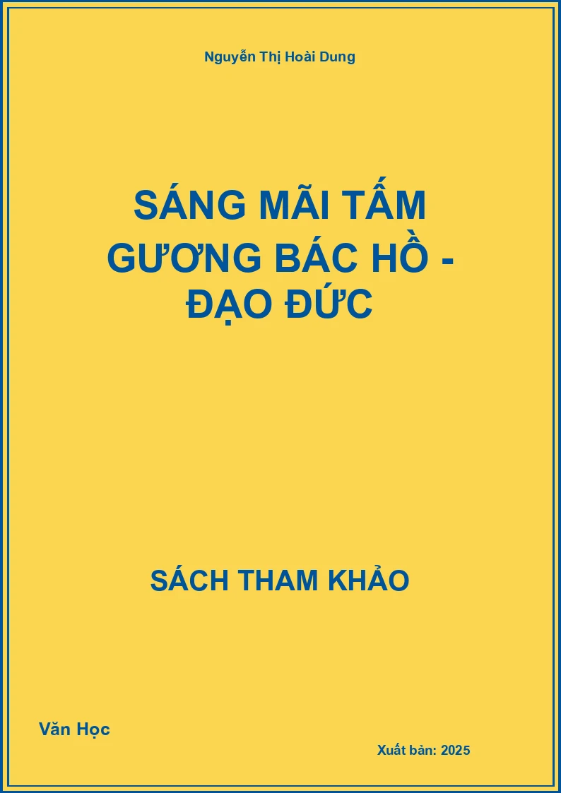 Sáng mãi tấm gương Bác Hồ - đạo đức
