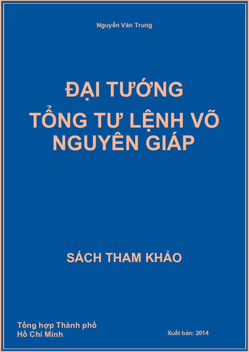 Đại tướng tổng tư lệnh Võ Nguyên Giáp