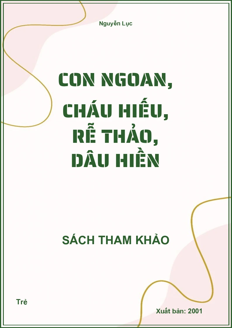 Con ngoan, cháu hiếu, rễ thảo, dâu hiền