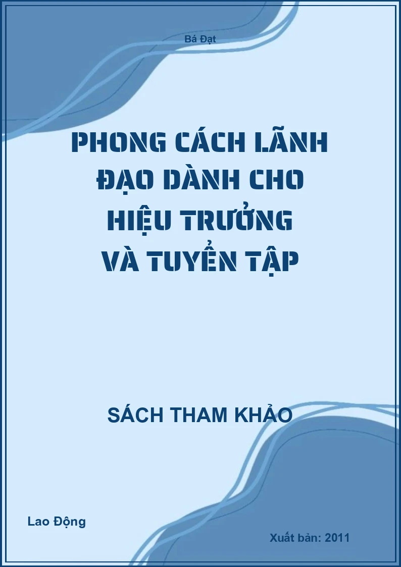Phong cách lãnh đạo dành cho hiệu trưởng và tuyển tập