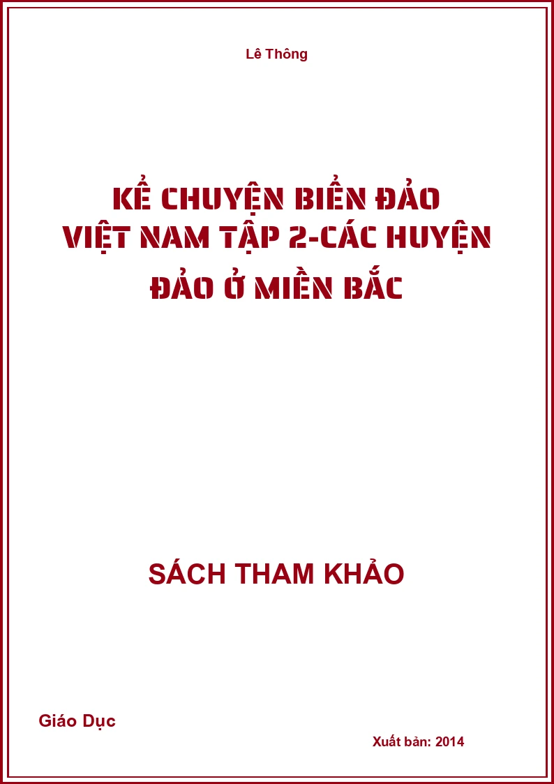 Kể chuyện biển đảo Việt Nam tập 2-các huyện đảo ở Miền Bắc