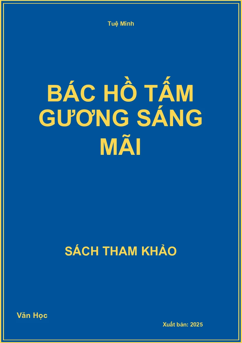 Bác Hồ tấm gương sáng mãi