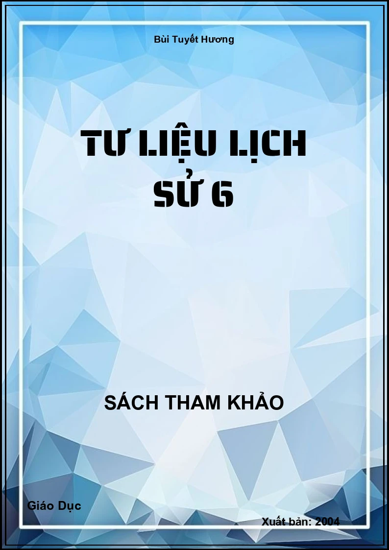 Tư liệu lịch sử 6