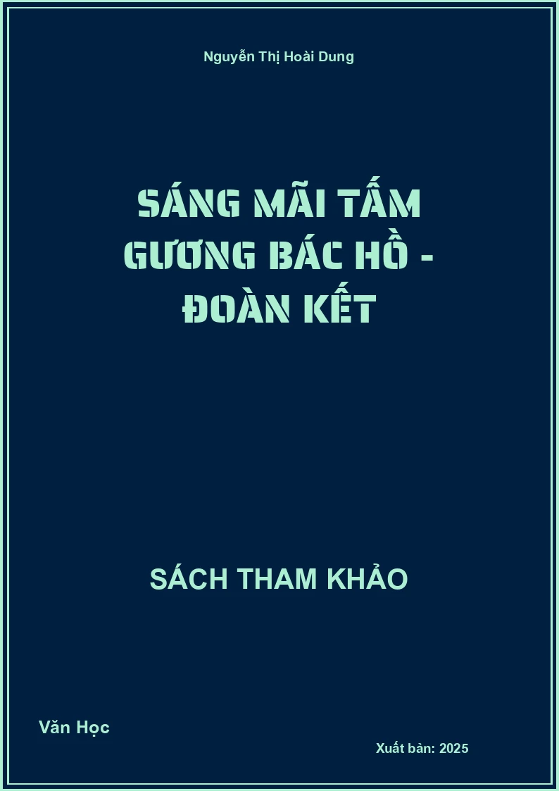 Sáng mãi tấm gương Bác Hồ - đoàn kết