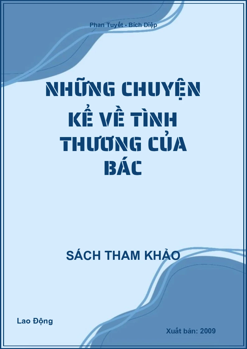 Những chuyện kể về tình thương của Bác