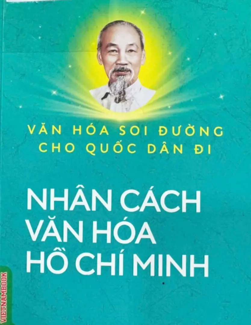 Văn hóa soi đường cho quốc dân đi - Nhân cách văn hóa Hồ Chí Minh
