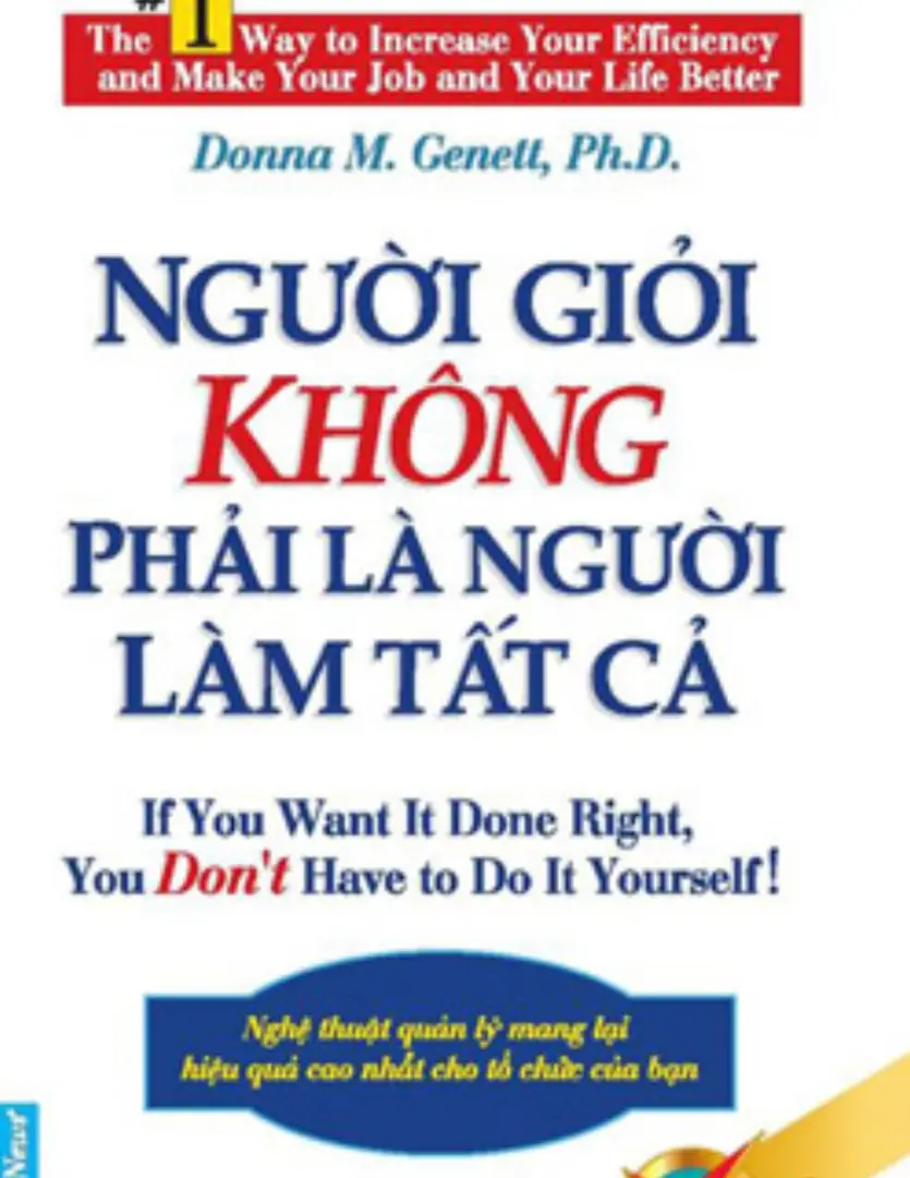 Người Giỏi Không Phải Người Làm Tất Cả
