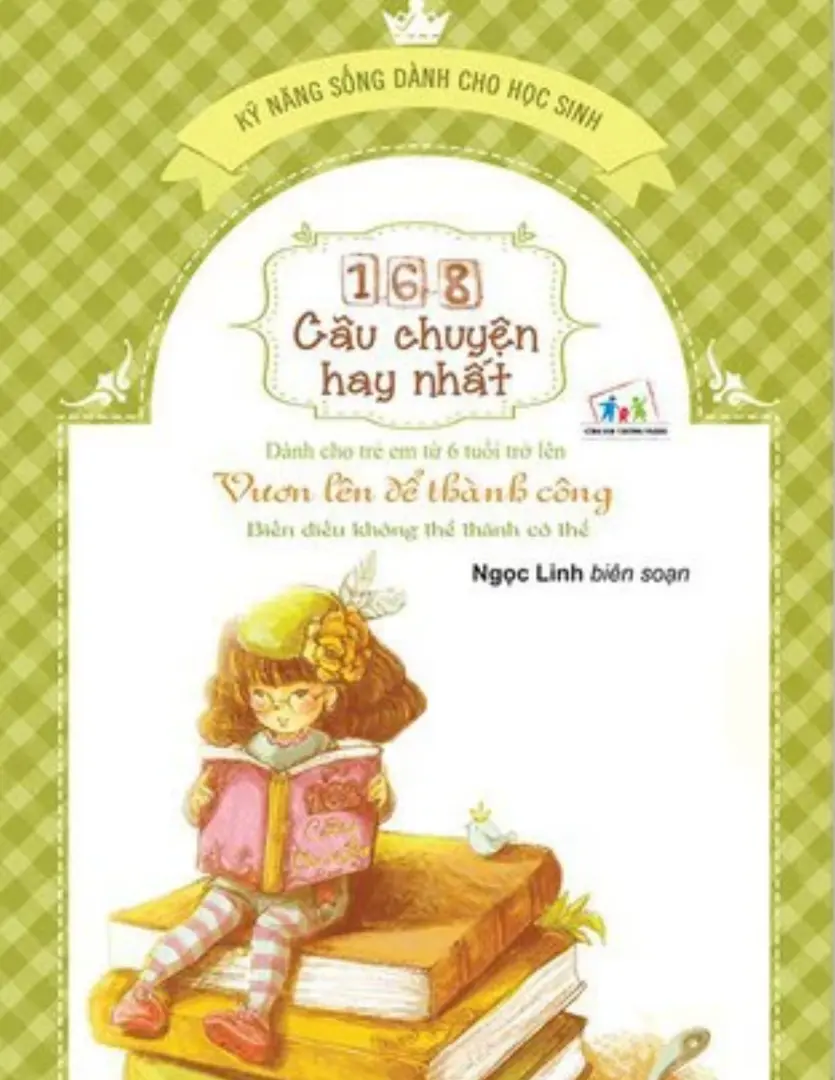 168 Câu Chuyện Hay Nhất: Vươn Lên Để Thành Công