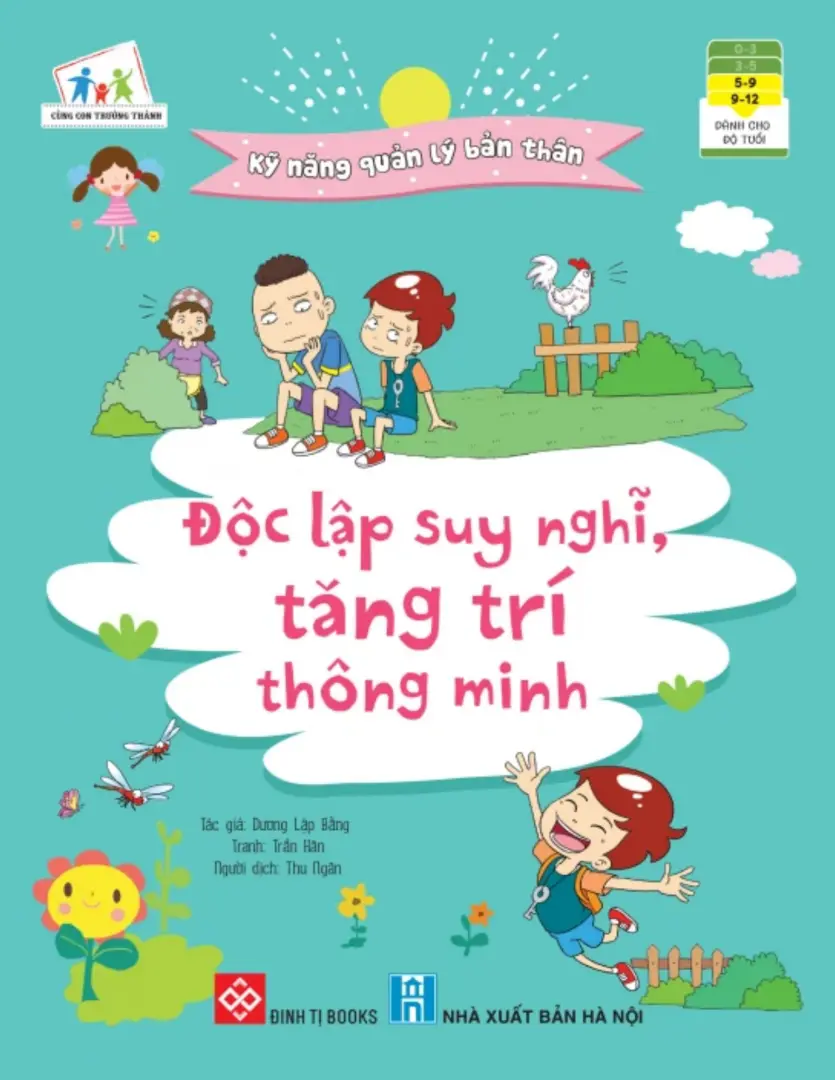 Kỹ Năng Quản Lý Bản Thân: Độc Lập Suy Nghĩ, Tăng Trí Thông Minh