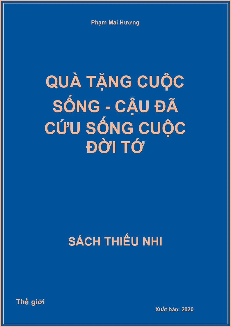 Quà Tặng Cuộc Sống - Cậu Đã Cứu Sống Cuộc Đời Tớ