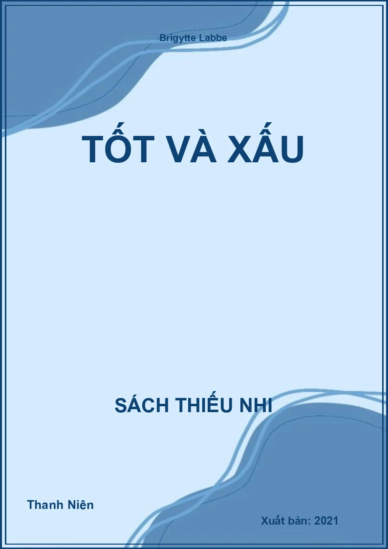 Tốt Và Xấu