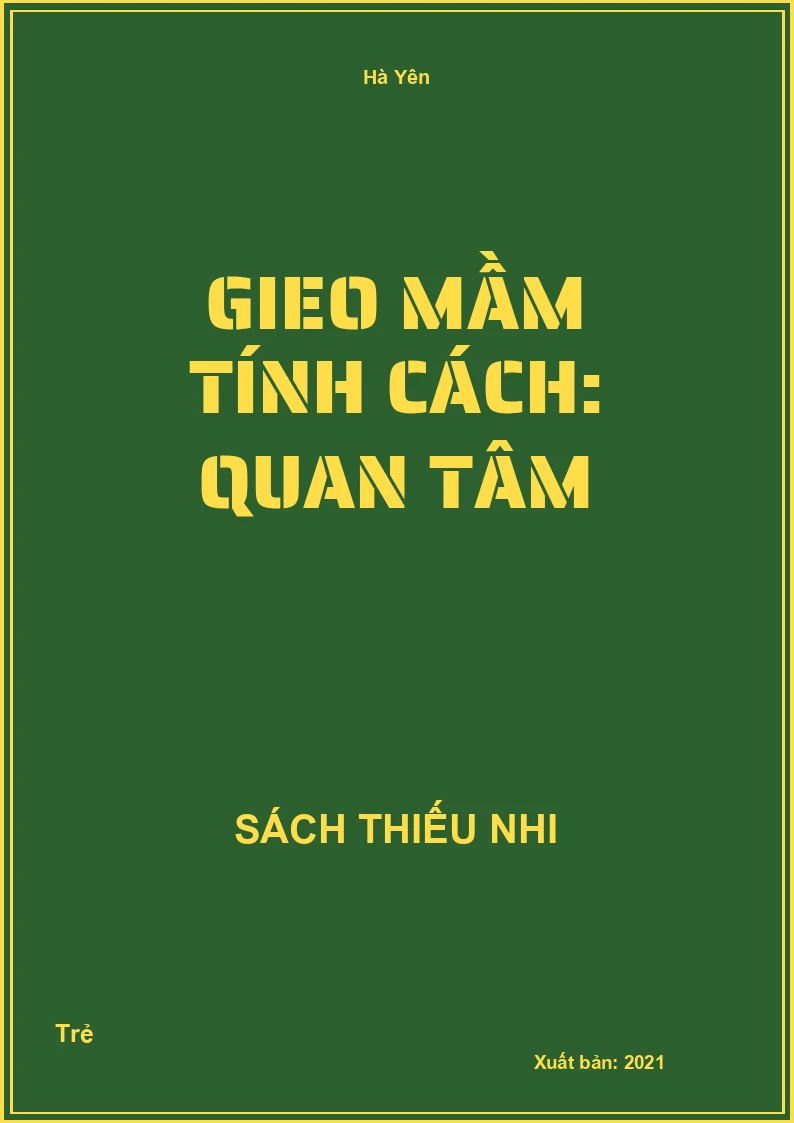 Gieo Mầm Tính Cách: Quan Tâm