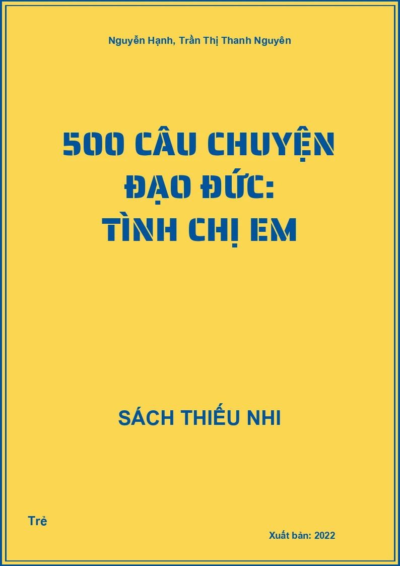 500 Câu Chuyện Đạo Đức: Tình Chị Em