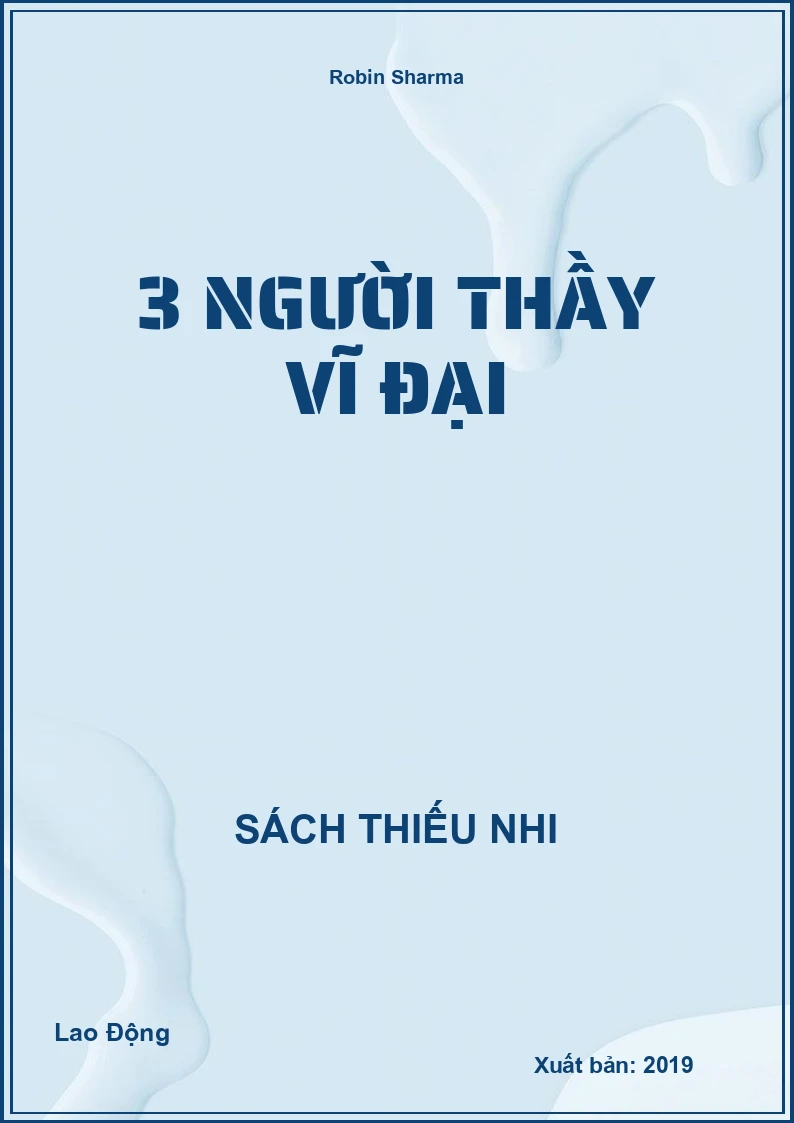 3 Người Thầy Vĩ Đại