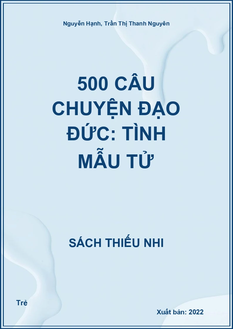 500 Câu Chuyện Đạo Đức: Tình Mẫu Tử