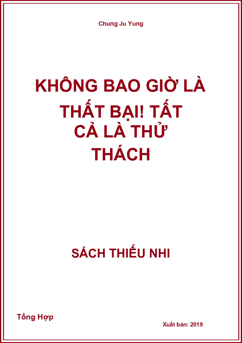 Không Bao Giờ Là Thất Bại! Tất Cả Là Thử Thách