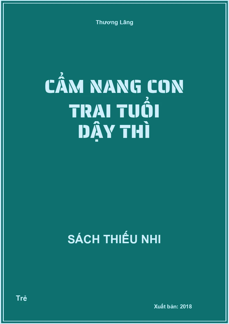 Cẩm Nang Con Trai Tuổi Dậy Thì