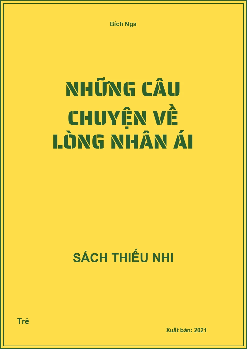 Những Câu Chuyện Về Lòng Nhân Ái