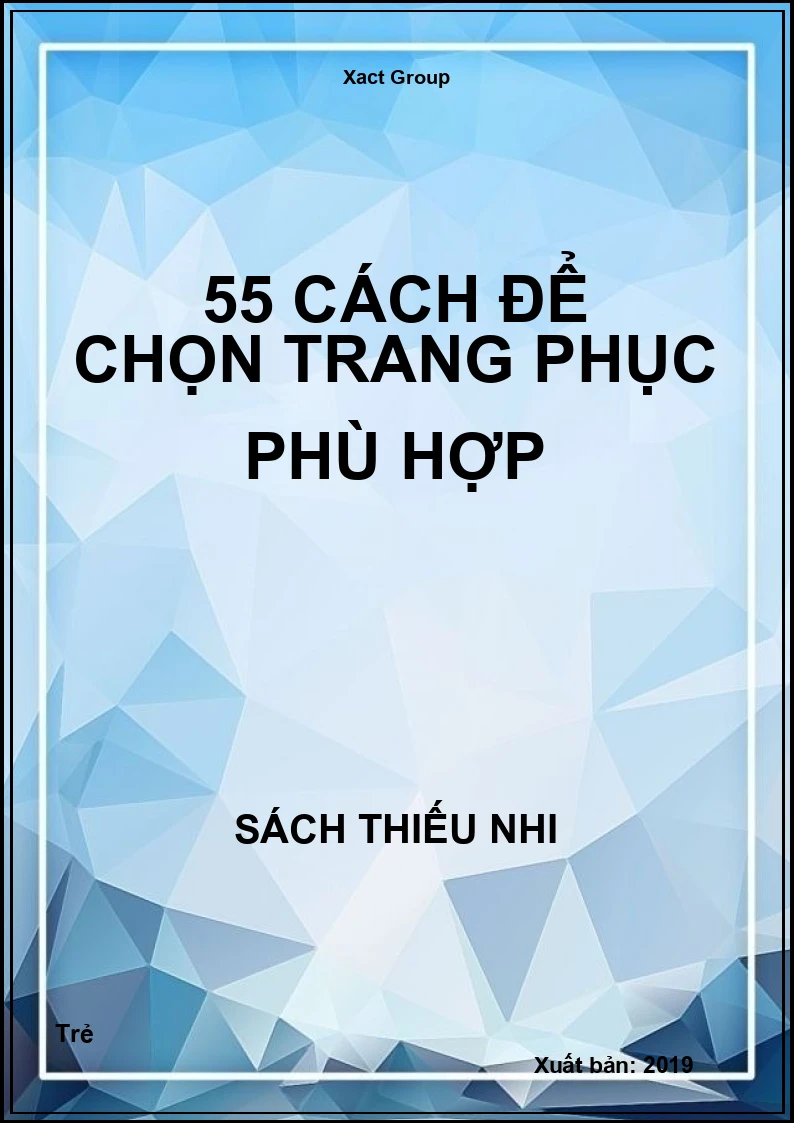 55 Cách Để Chọn Trang Phục Phù Hợp