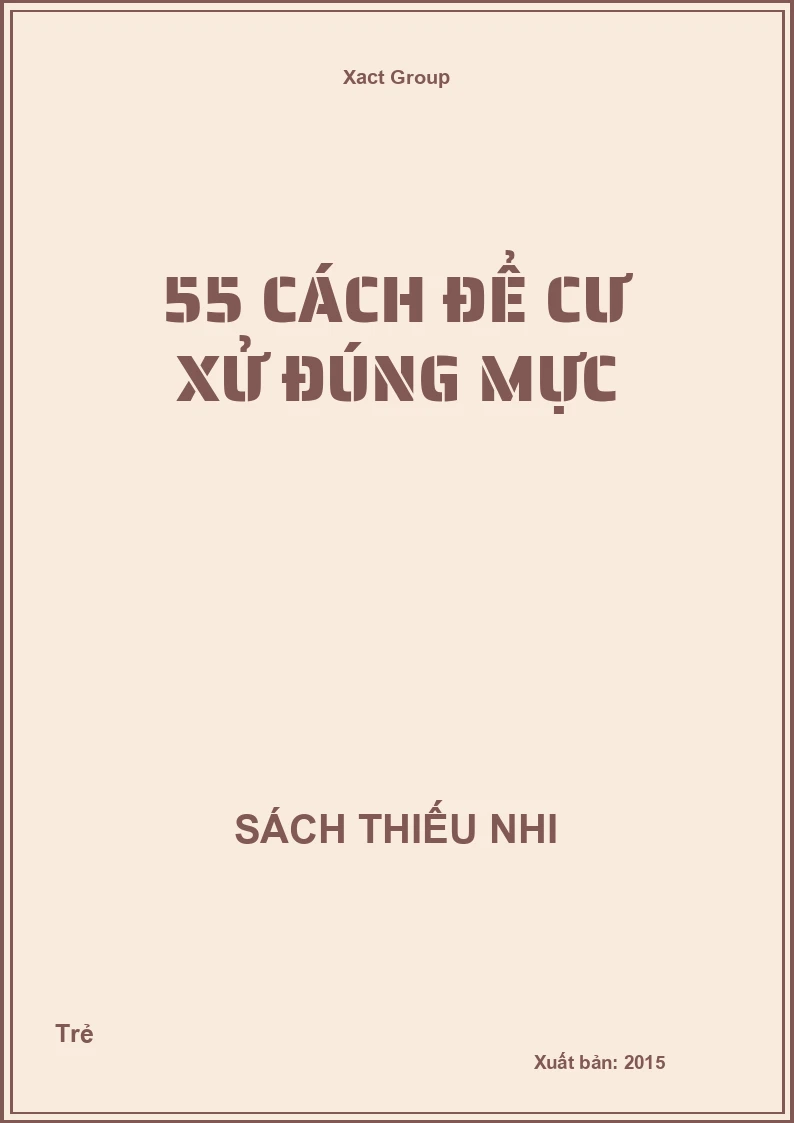 55 Cách Để Cư Xử Đúng Mực