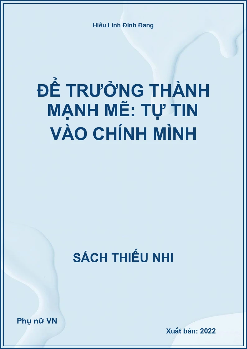 Để Trưởng Thành Mạnh Mẽ: Tự Tin Vào Chính Mình