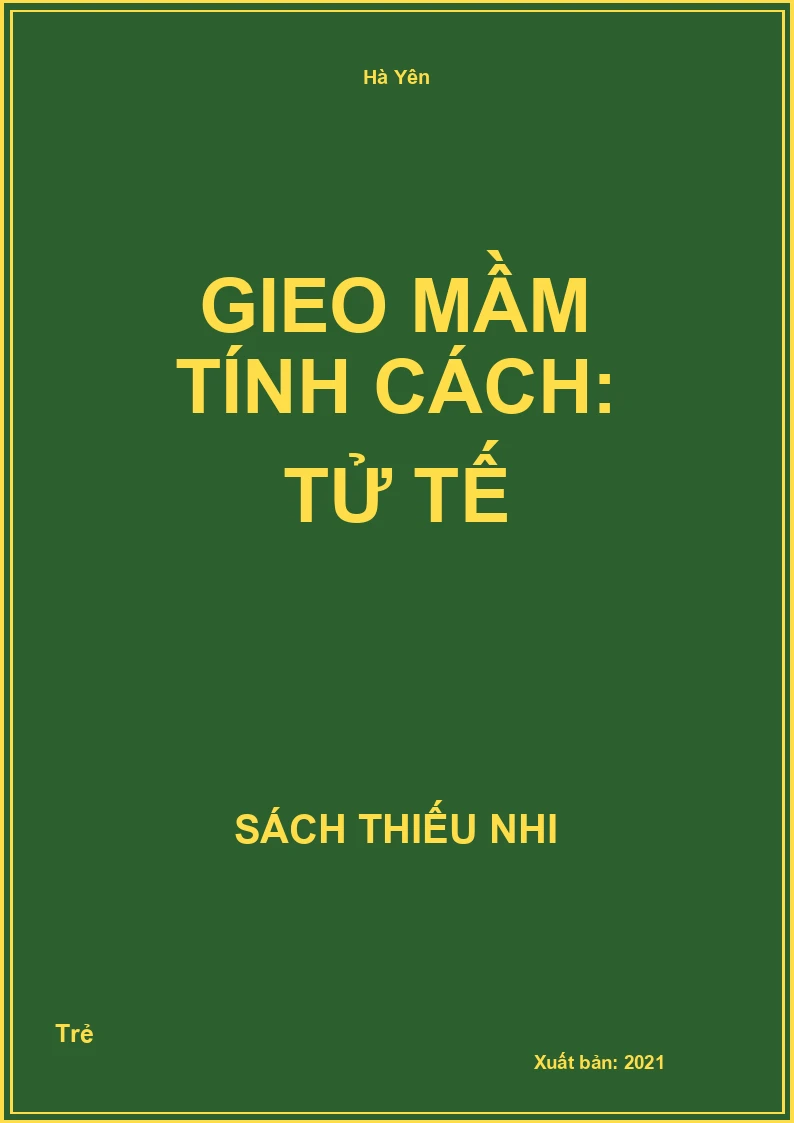 Gieo Mầm Tính Cách: Tử Tế