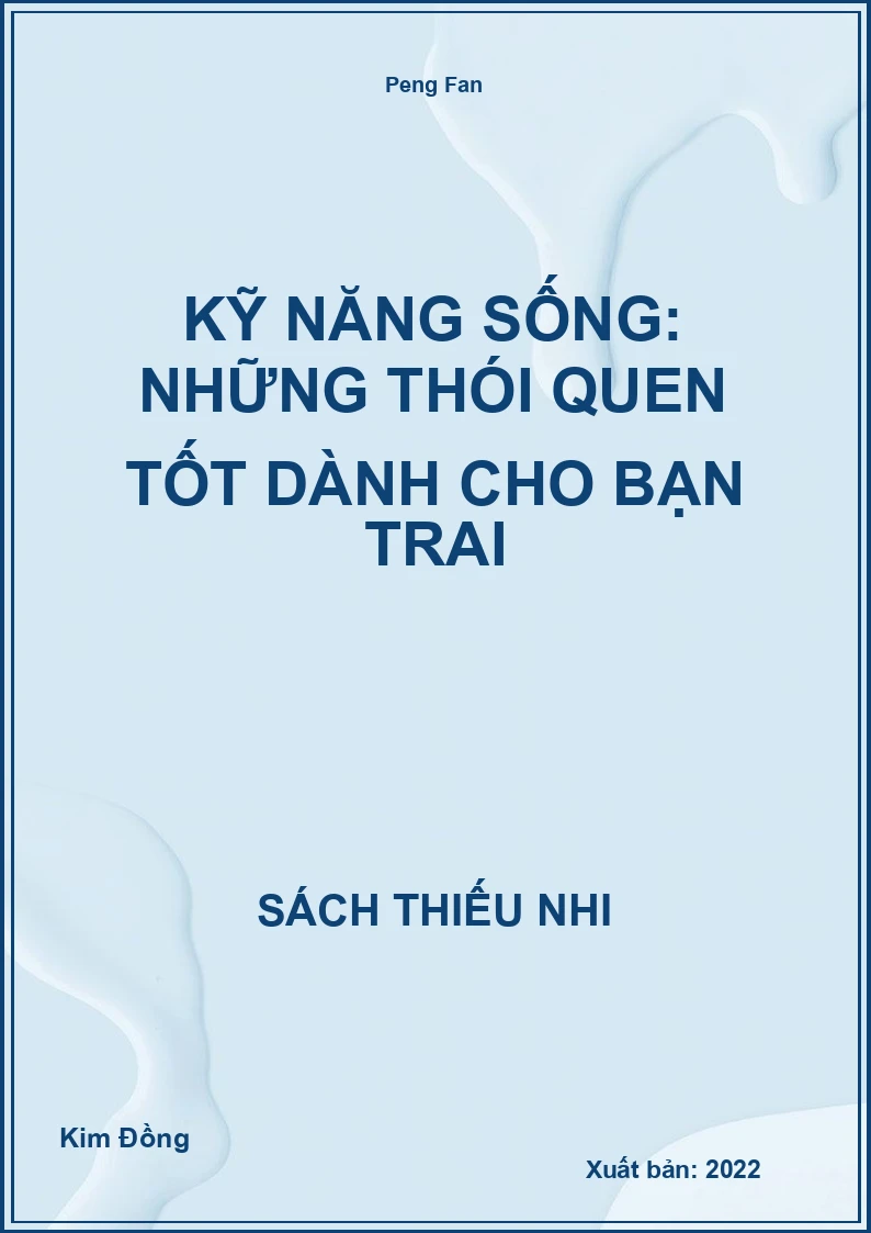 Kỹ Năng Sống: Những Thói Quen Tốt Dành Cho Bạn Trai