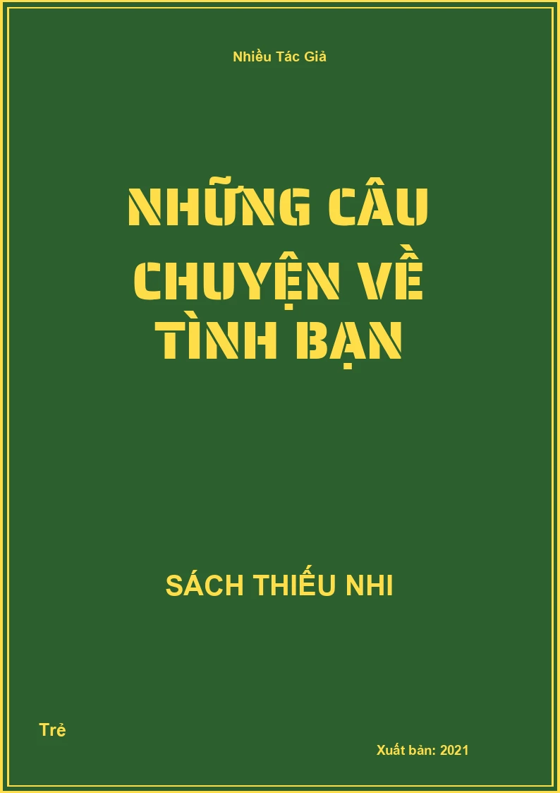 Những Câu Chuyện Về Tình Bạn