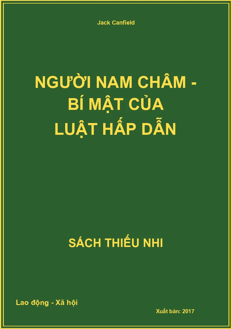 Người Nam Châm - Bí Mật Của Luật Hấp Dẫn