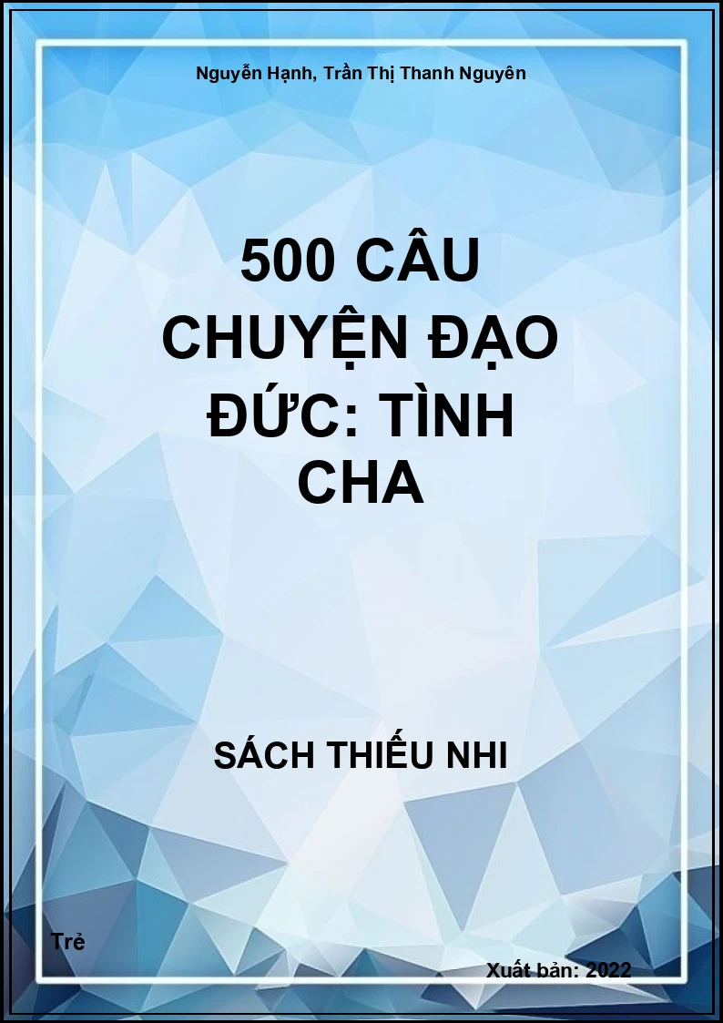 500 Câu Chuyện Đạo Đức: Tình Cha