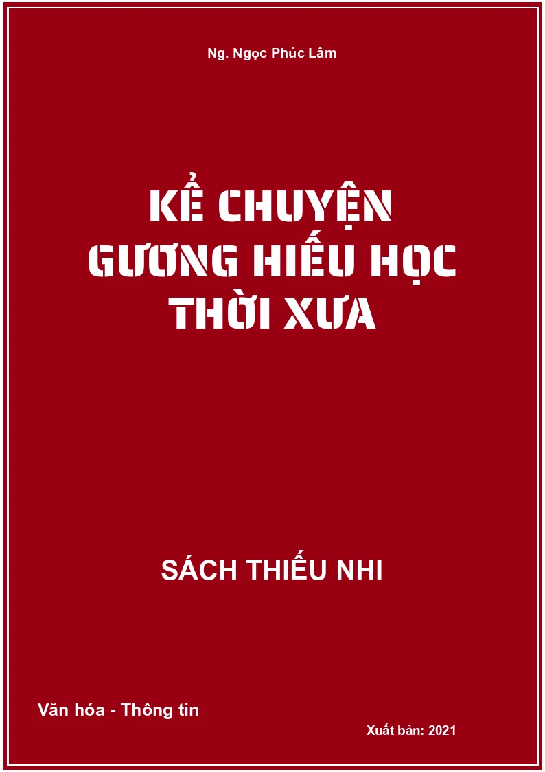 Kể Chuyện Gương Hiếu Học Thời Xưa